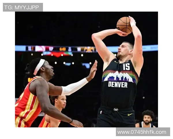 约基奇下半场狂砍30分展现MVP级别的逆转能力引发媒体热议